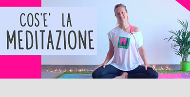 1 – Che cosa è la meditazione